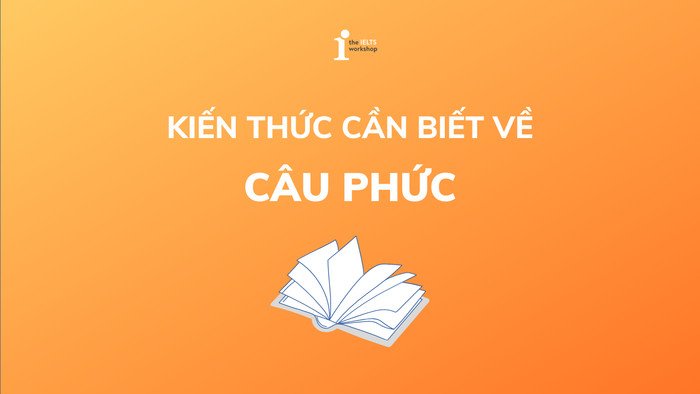 Sơ đồ cấu trúc câu phức trong tiếng Anh