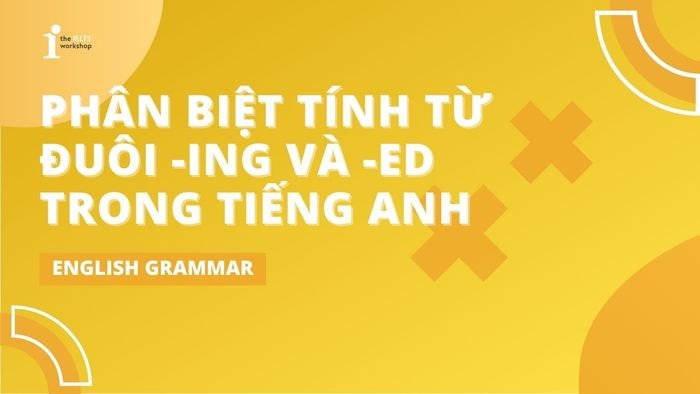 Sơ đồ minh họa cách phân biệt tính từ đuôi ing và ed trong ngữ pháp tiếng Anh