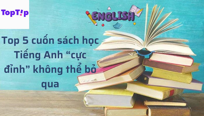 Tổng quan các sách tiếng Anh được đánh giá cao và bán chạy