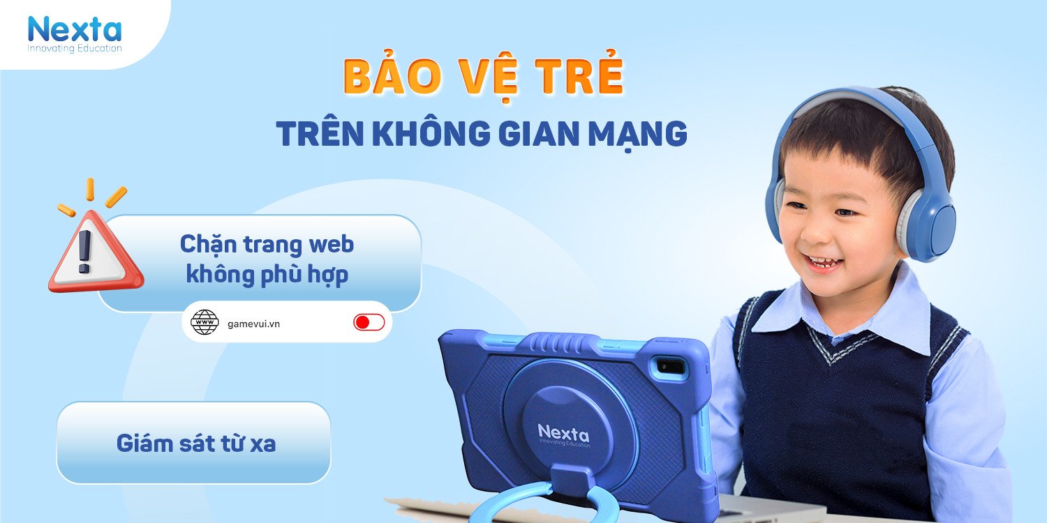 Bảo vệ trẻ trên không gian mạng với máy tính học tập có tính năng lọc web