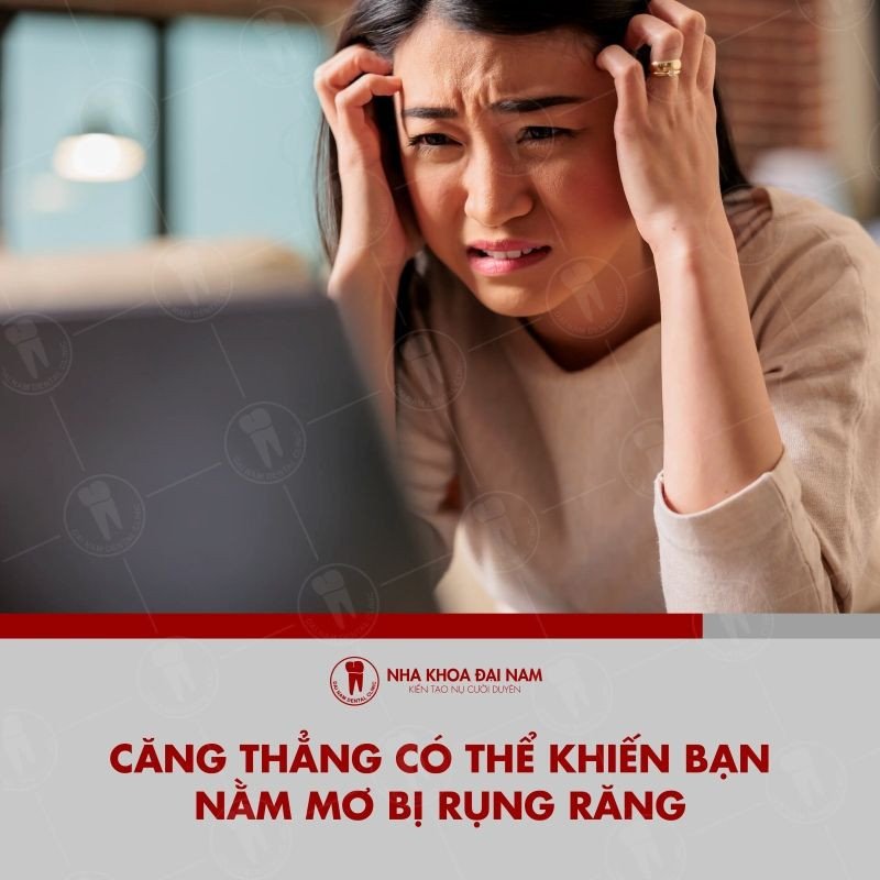 Biểu hiện của căng thẳng và lo âu khi nằm mơ thấy rụng hết răng