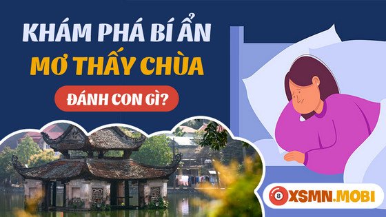 Con số may mắn khi mơ thấy thầy chùa