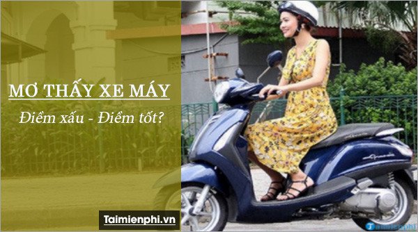 con số may mắn khi mơ thấy xe máy