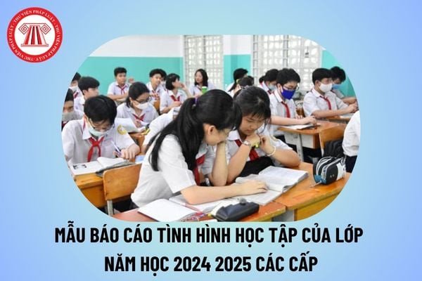 Hình ảnh minh họa một mẫu báo cáo tình hình học tập của lớp được sử dụng trong giáo dục