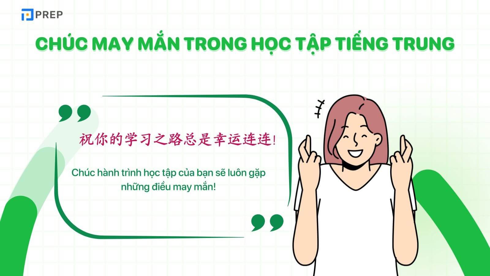 Học sinh nhận được câu chúc tiếng Trung ý nghĩa