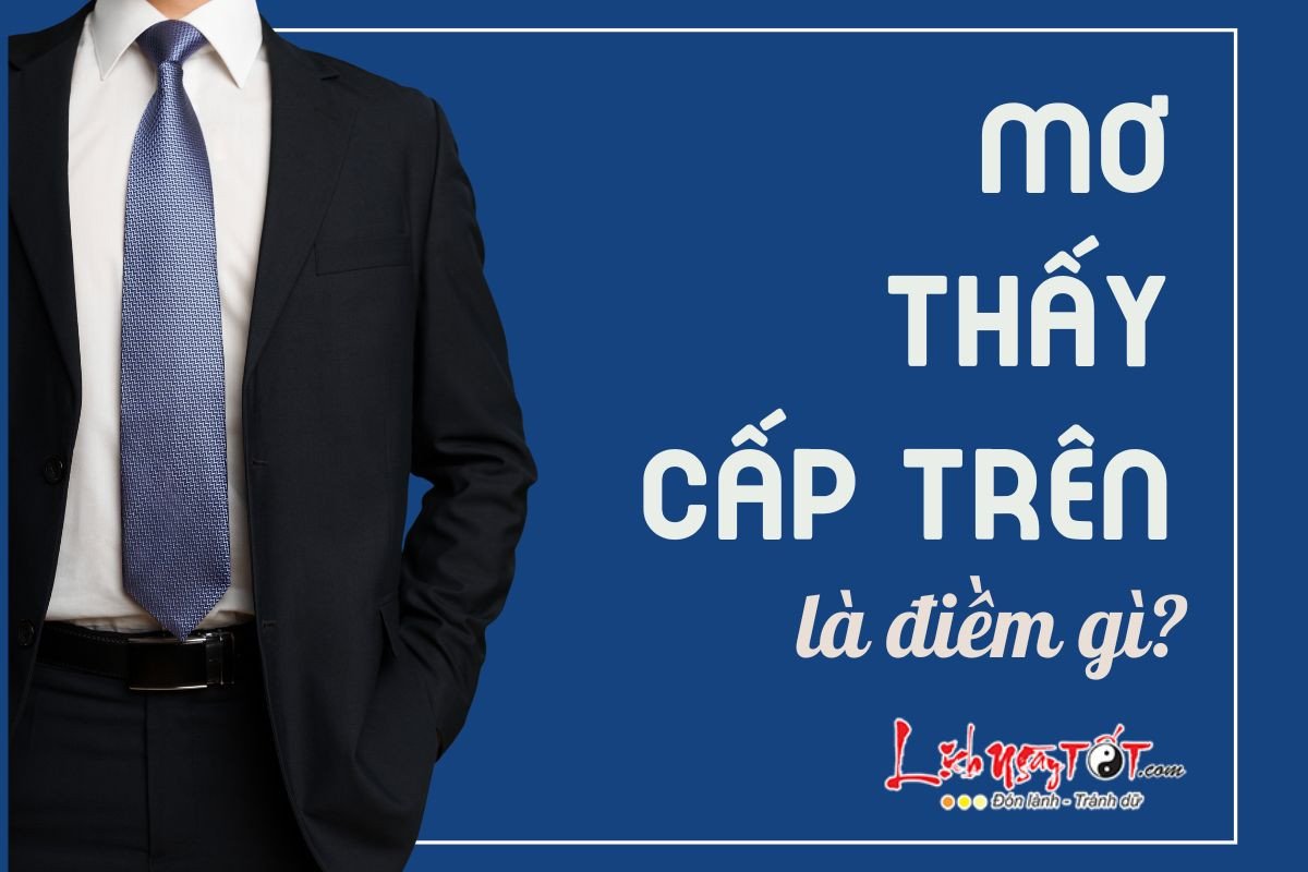 Mơ thấy cấp trên