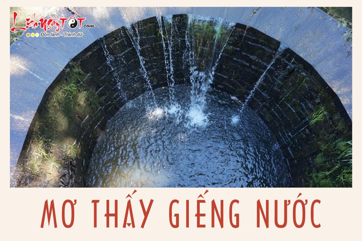 Mơ thấy giếng nước sạch