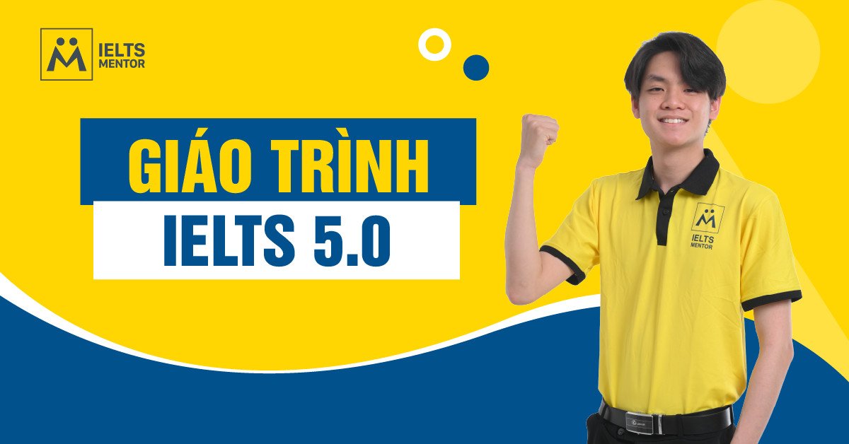 Phương pháp học hiệu quả với giáo trình IELTS Band 5
