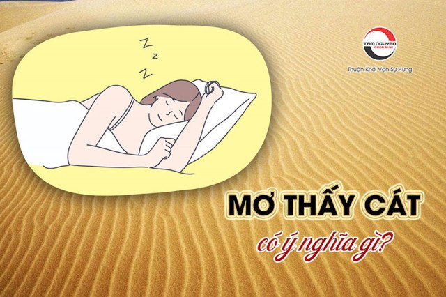 Ý nghĩa giấc mơ thấy đất cát