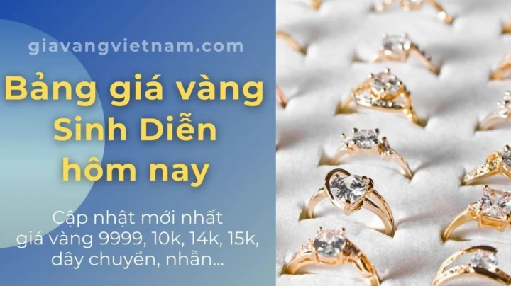 Bảng giá vàng Sinh Diễn mới nhất