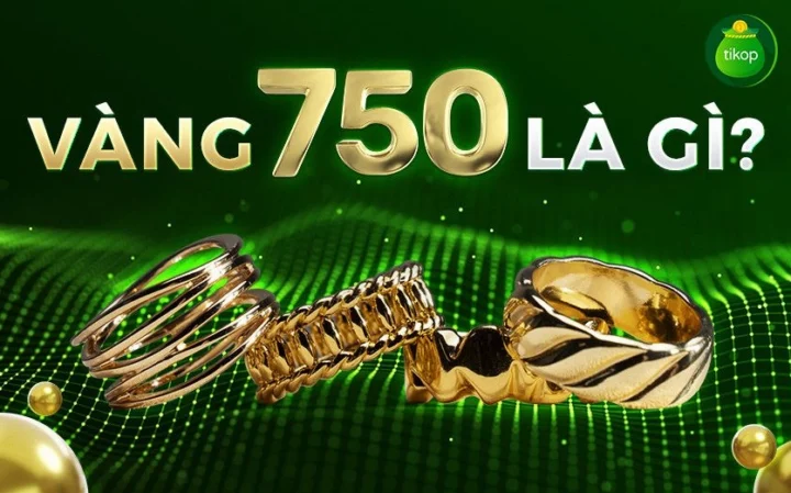 Trang sức vàng 750 tinh xảo